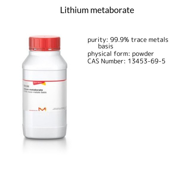 Lithium metaborate