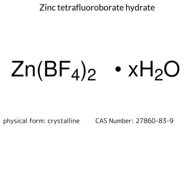 Zinc tetrafluoroborate hydrate