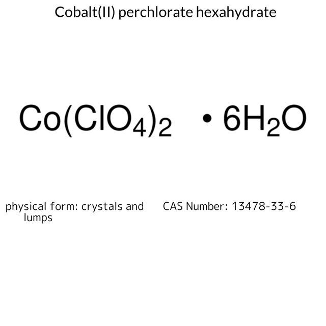 Cobalt(II) perchlorate hexahydrate