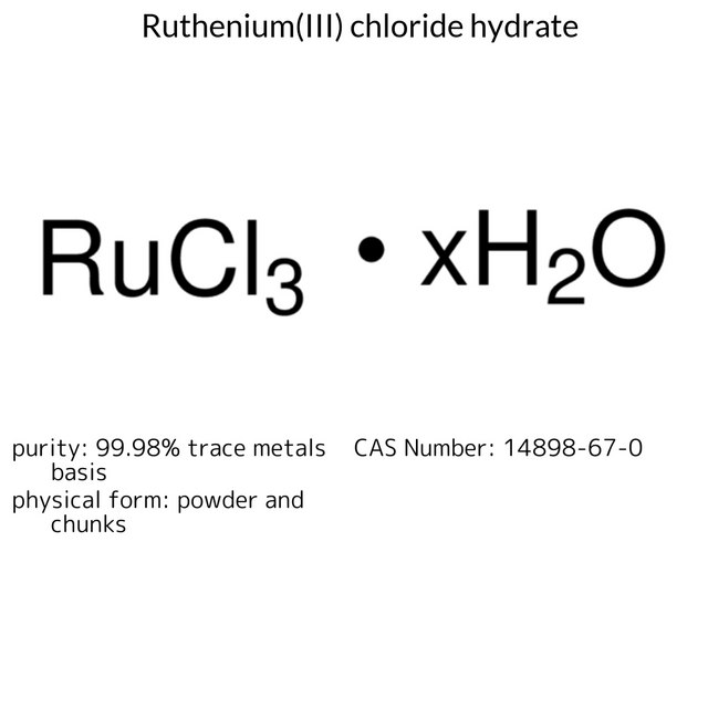 Ruthenium(III) chloride hydrate